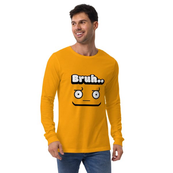 Bruh Unisex Long Sleeve T-Shirt - Image 6