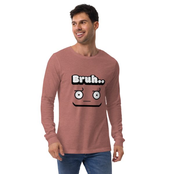 Bruh Unisex Long Sleeve T-Shirt - Image 2