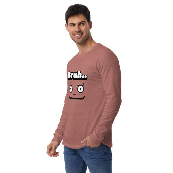 Bruh Unisex Long Sleeve T-Shirt - Image 3