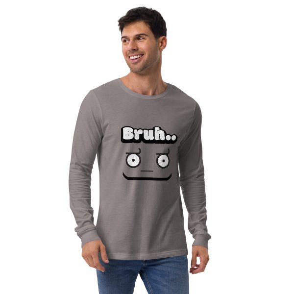 Bruh Unisex Long Sleeve T-Shirt - Image 4