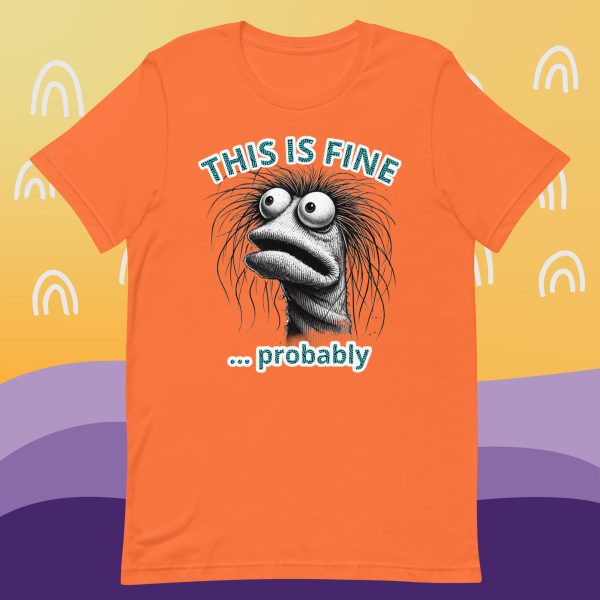 "This is fine..." Prawn Puppet Meme T-Shirt - Image 5