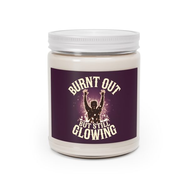 Motivational Scented Candle - "Burnt Out But Still Glowing" - 9oz Relaxation Gift for Stress Relief - Image 2