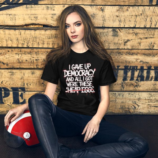 Democracy: Sold Separately Unisex Tee - Ethically Sourced