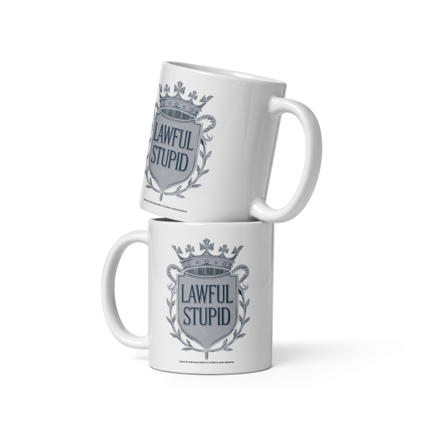 Lawful Stupid White Glossy 11oz Mug "Cannot be responsible for terrible in-game decisions" - Image 5