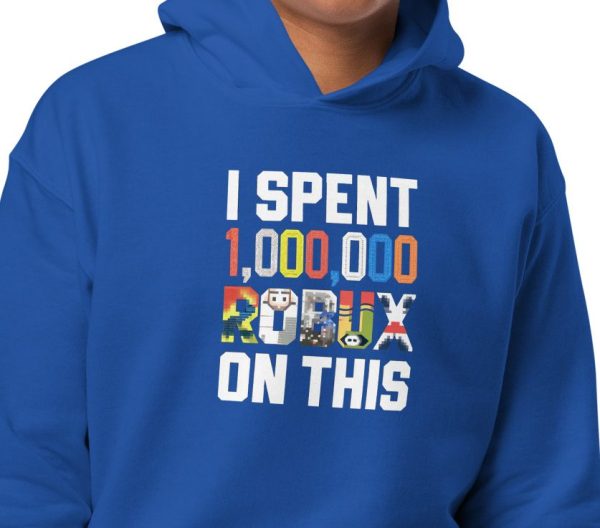 I Spent Robux On This Unisex Kid's Breathable Hoodie