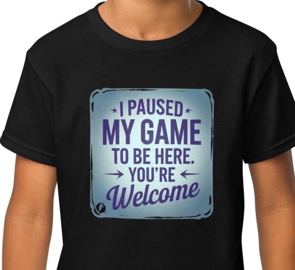 I Paused My Game to Be Here Gamer Youth Unisex T-Shirt